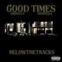 Good Times (feat. ShoBiz514) [Explicit]