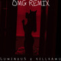 Omg (REMIX) [Explicit]