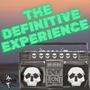 The Definitive Experience (Explicit)