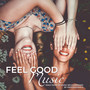 Feel Good Music: Daily Dose of Music Recommended by Professionals