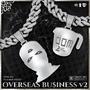 Overseas Business V.2 (Explicit)