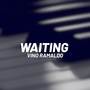 Waiting (VR II)