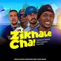 Zikhale Cha (feat. Episodz, Mfumu Hyphen & Ainno Busy) [Explicit]