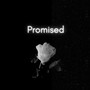 Promised