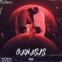 G.E.N.E.S.I.S (Deluxe) [Explicit]