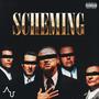 Scheming (feat. Oddsmokee, Tayler Mike, L & Rich G) [Explicit]