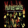 Beyond the Valley of the Murderdolls