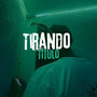 Tirando Título (Explicit)