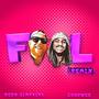 FOOL (feat. Chuuwee) [REMIX] [Explicit]