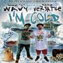 I'm Cold (feat. Kang Versatile) [Explicit]