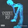 Smoove Mf (Explicit)