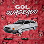 Gol Quadrado (Explicit)