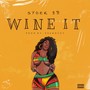 Wine It (Explicit)