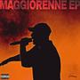 MAGGIORENNE EP (Explicit)