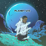 Planet Wiz (Deluxe) [Explicit]