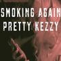 Smoking Again (Explicit)