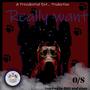 REALLY WANT (feat. SAXO P) [Explicit]