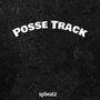 Posse Track (Explicit)