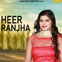 Heer Ranjha - Single