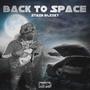 Back To Space (Explicit)