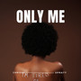 Only Me (Cover)