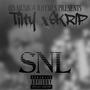 S.N.L (feat. Tilty) [Explicit]