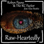 Raw-Heartedly