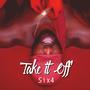 Take It Off (Explicit)