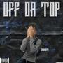 Off Da Top (Remix) [Explicit]