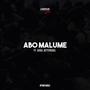 Abo Malume (feat. Bittersoul & Gugu)