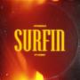 Surfin' (feat. Chimy) [Explicit]