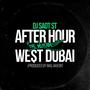 WE$T DUBAI #21 AFTER HOUR THE MIXTAPE (Explicit)