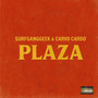Plaza (Explicit)