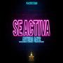 Se Activa (Explicit)