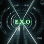 E.X.O (Explicit)