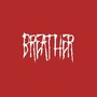 Breather (Explicit)