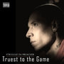 Truest to the Game - Single