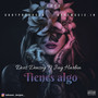 Tienes Algo (Original) [Explicit]