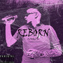 Reborn (Explicit)