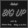 Big Up (Explicit)