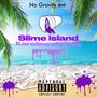 Slime Island (Explicit)