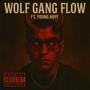 Wolf Gang Flow (feat. Young Hoff) [Explicit]