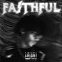 FAITHFUL (feat. Siel Muzik) [Explicit]