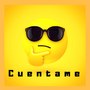 Cuentame (Explicit)