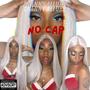 No Cap (Explicit)