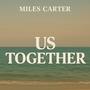 Us Together (Explicit)