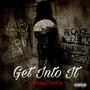 Get Into It (Explicit)