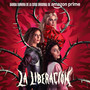 La Liberación (Banda Sonora De La Serie Original De Amazon Prime)