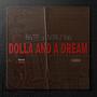 Dolla & A Dream (feat. Dopejygg) [Explicit]