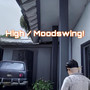 High / Moodswing (Explicit)